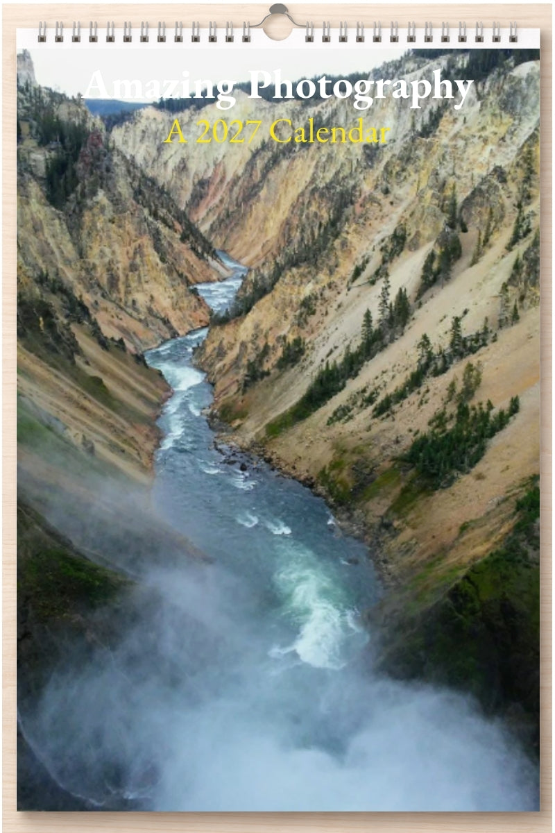 Amazing Photography: A 2027 Calendar