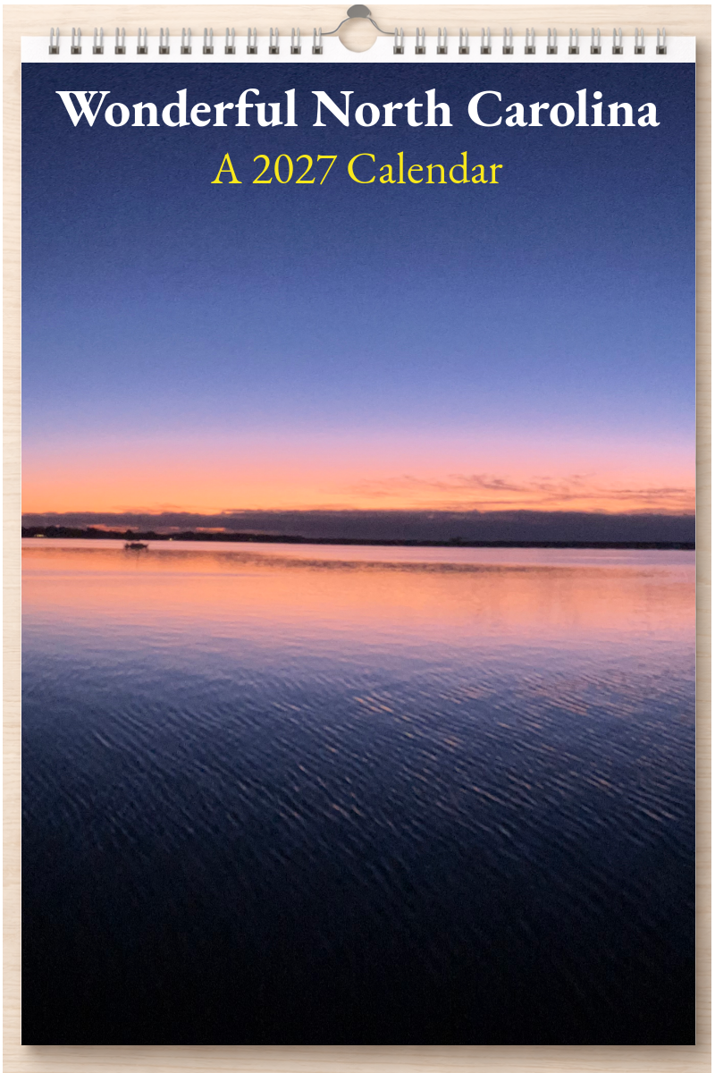 Wonderful North Carolina: A 2027 Calendar