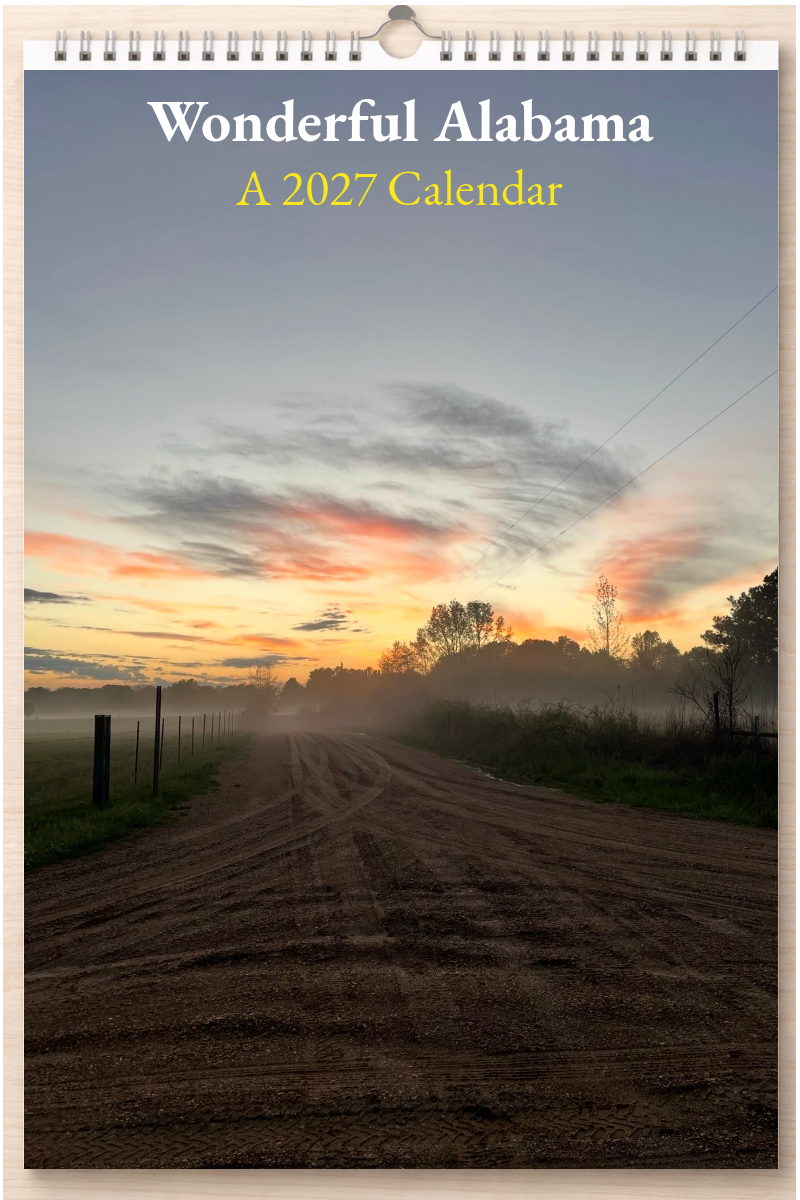 Wonderful Alabama: A 2027 Calendar