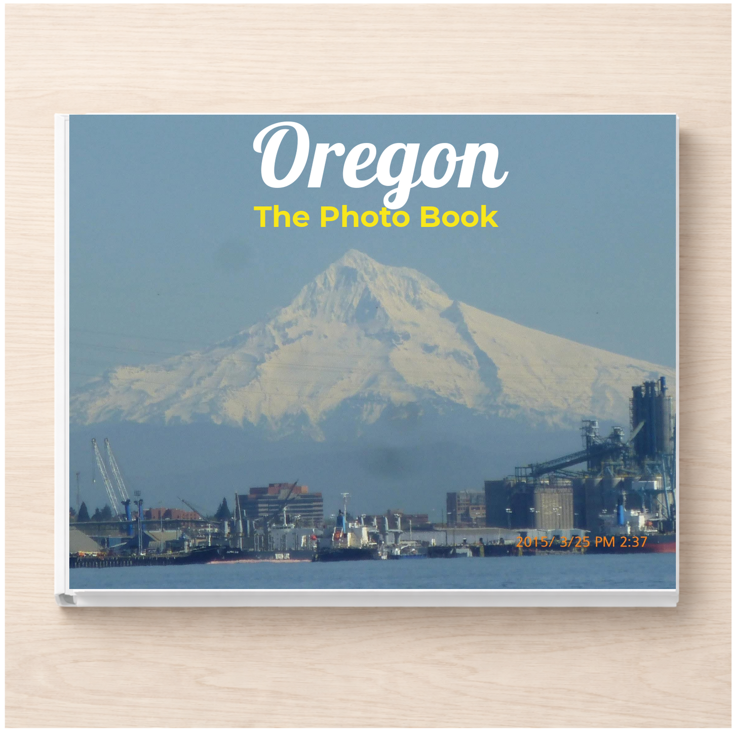 Oregon: The Photo Book