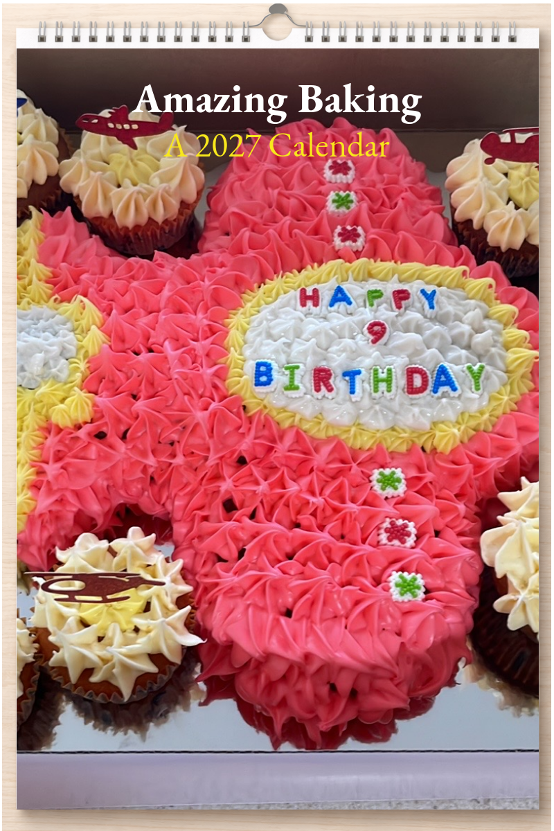 Amazing Baking: A 2027 Calendar