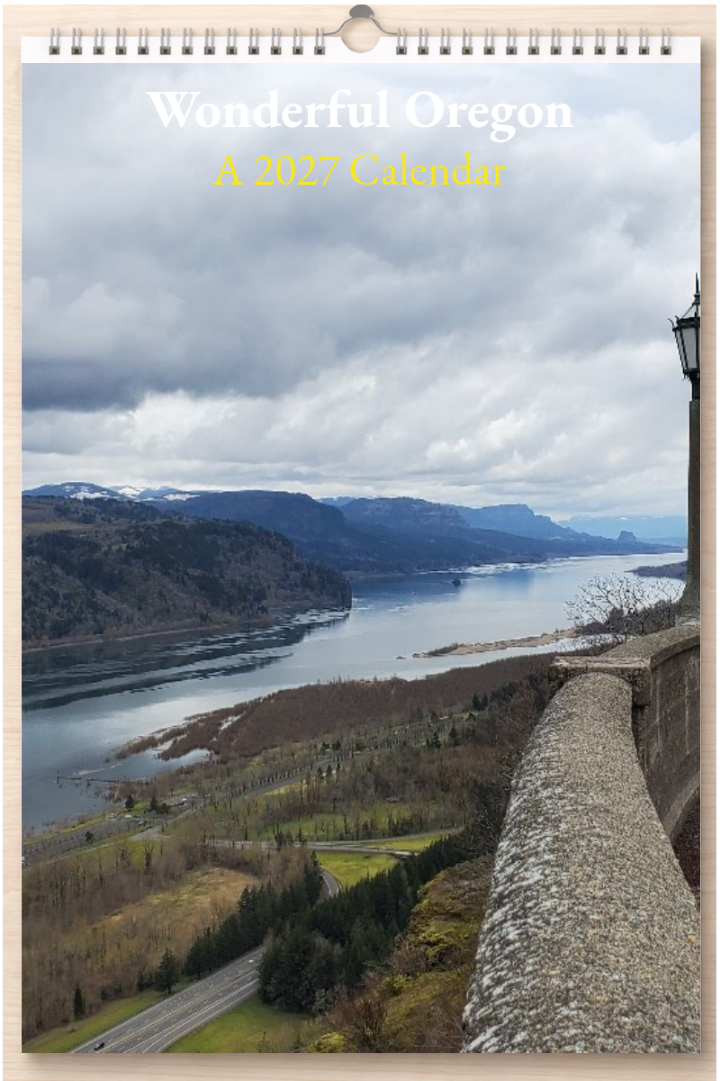 Wonderful Oregon: A 2027 Calendar