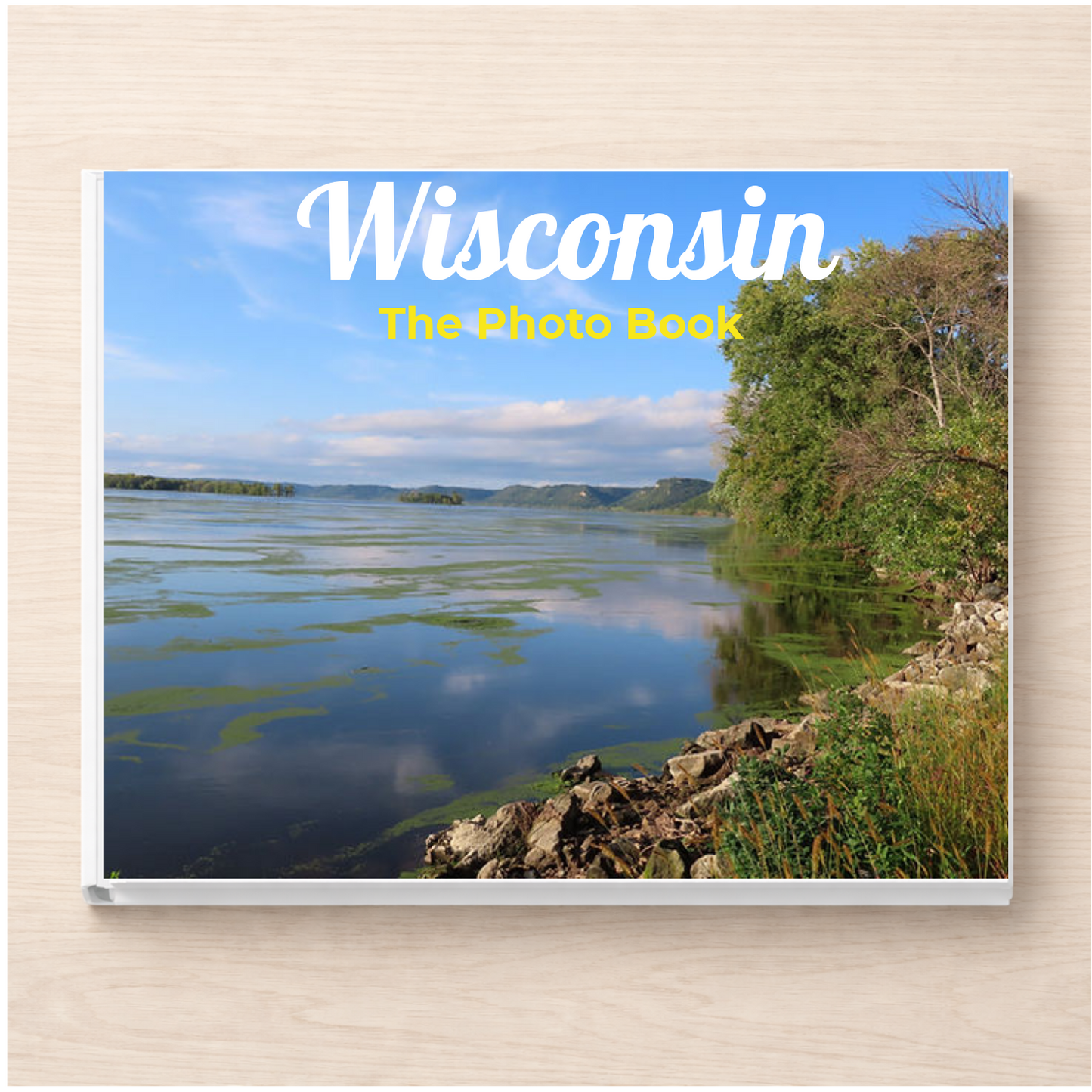 Wisconsin: The Photo Book
