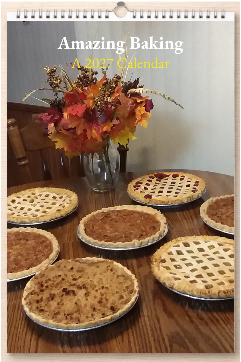 Amazing Baking: A 2027 Calendar
