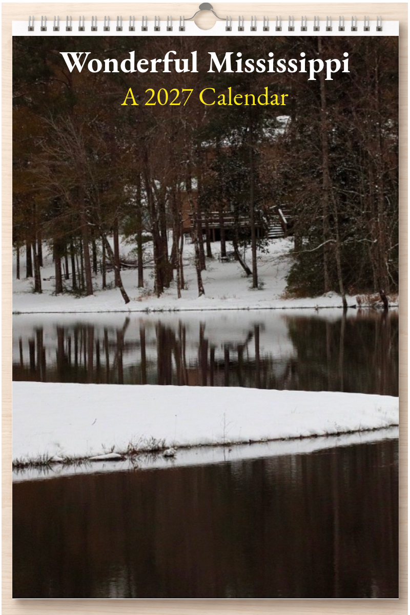 Wonderful Mississippi: A 2027 Calendar