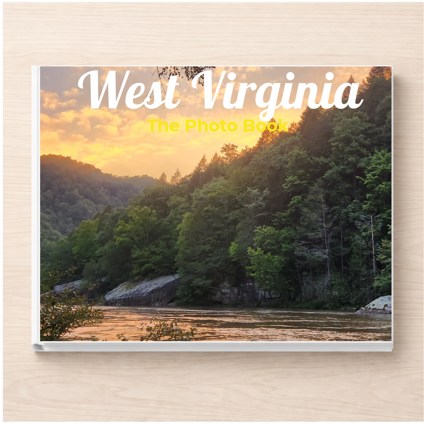 West Virginia: The Photo Book