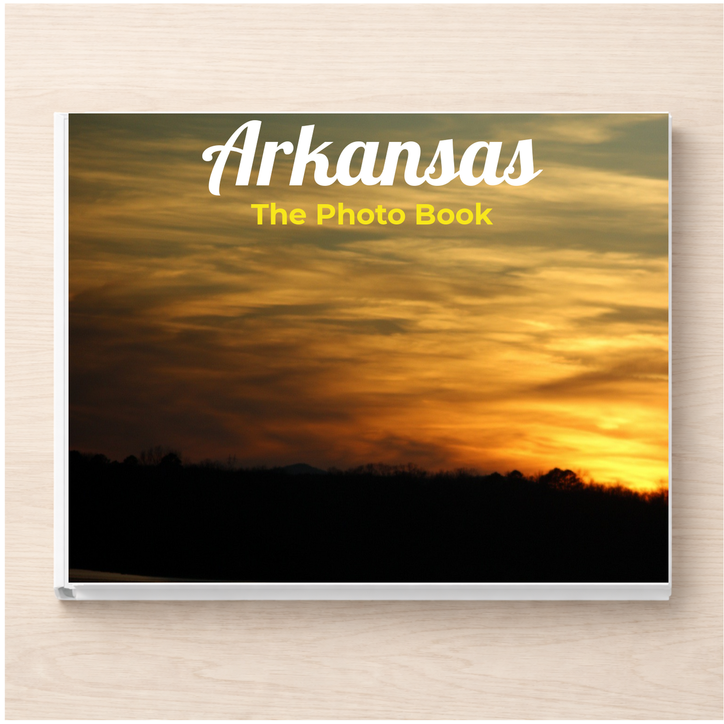 Arkansas: The Photo Book