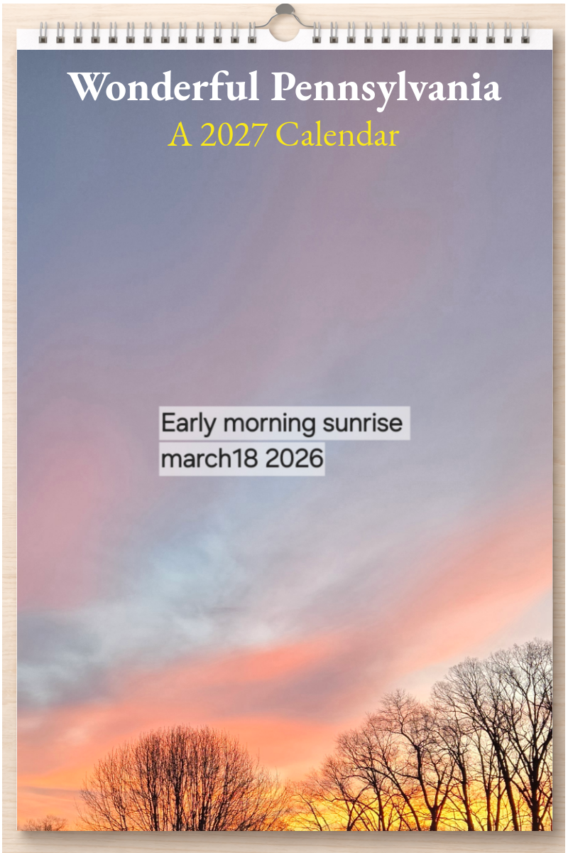 Wonderful Pennsylvania: A 2027 Calendar