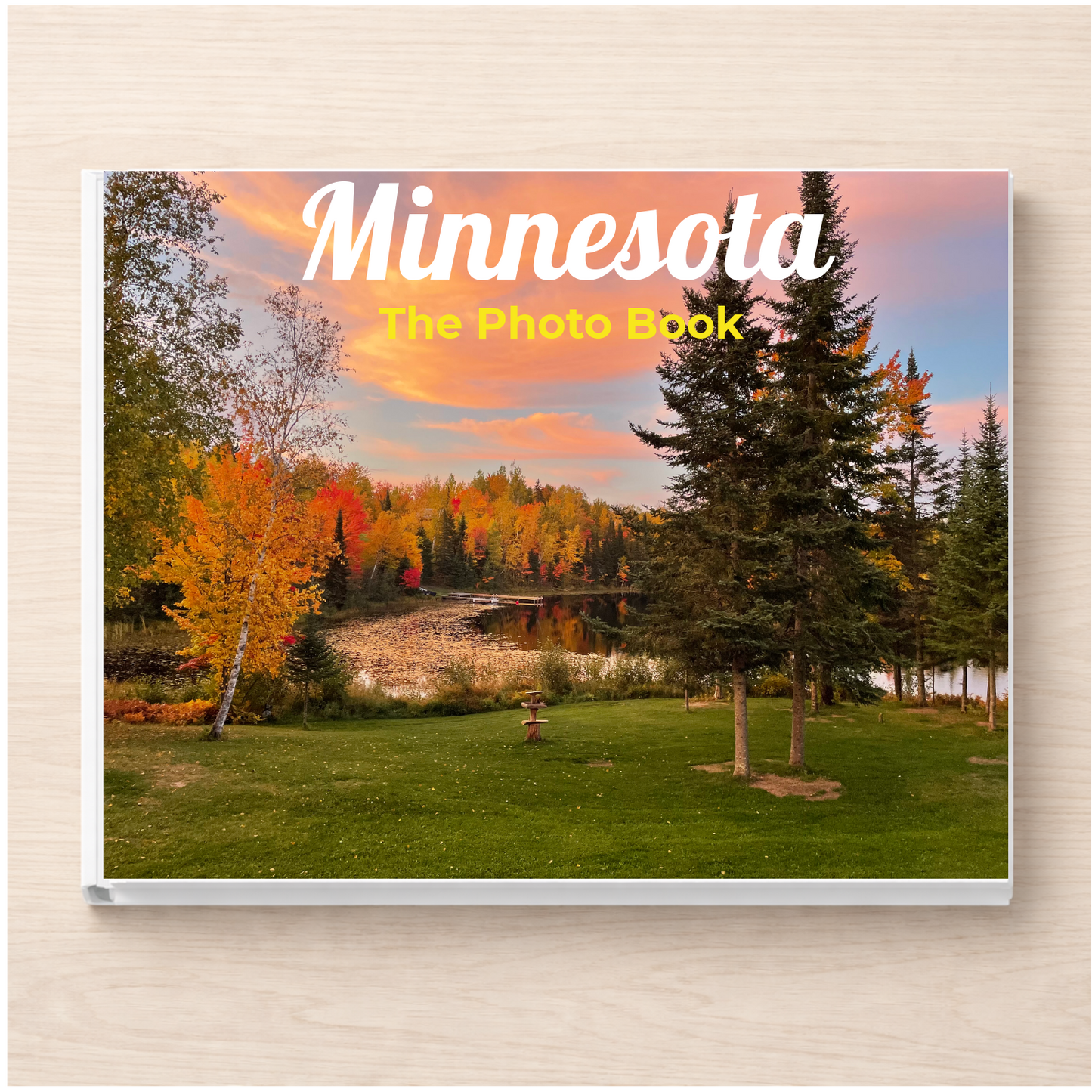 Minnesota: The Photo Book