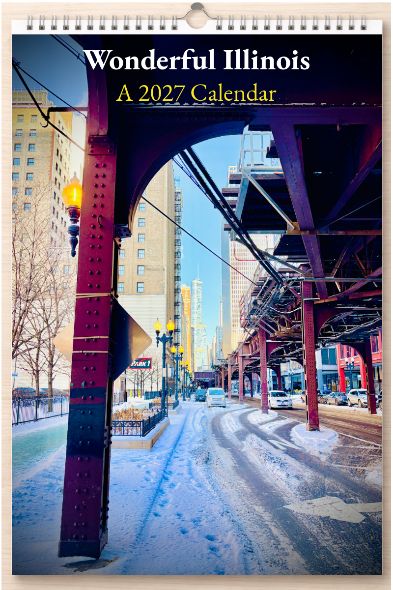 Wonderful Illinois: A 2027 Calendar
