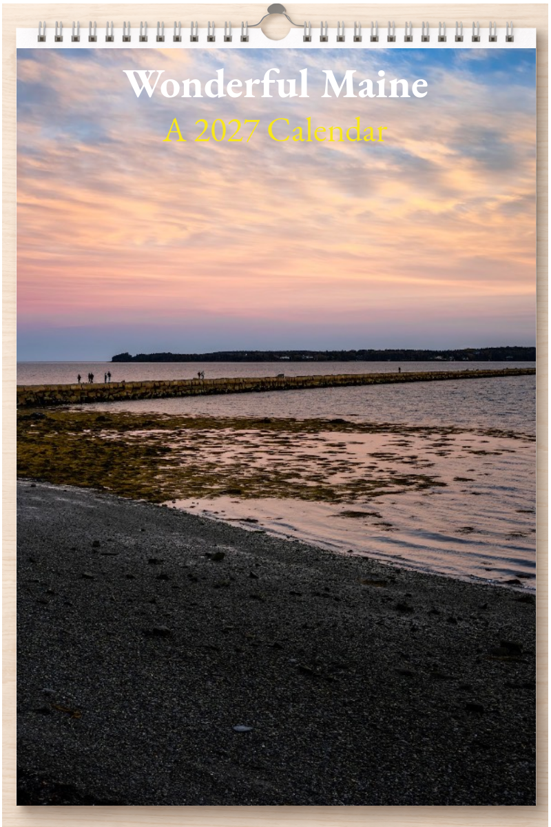 Wonderful Maine: A 2027 Calendar