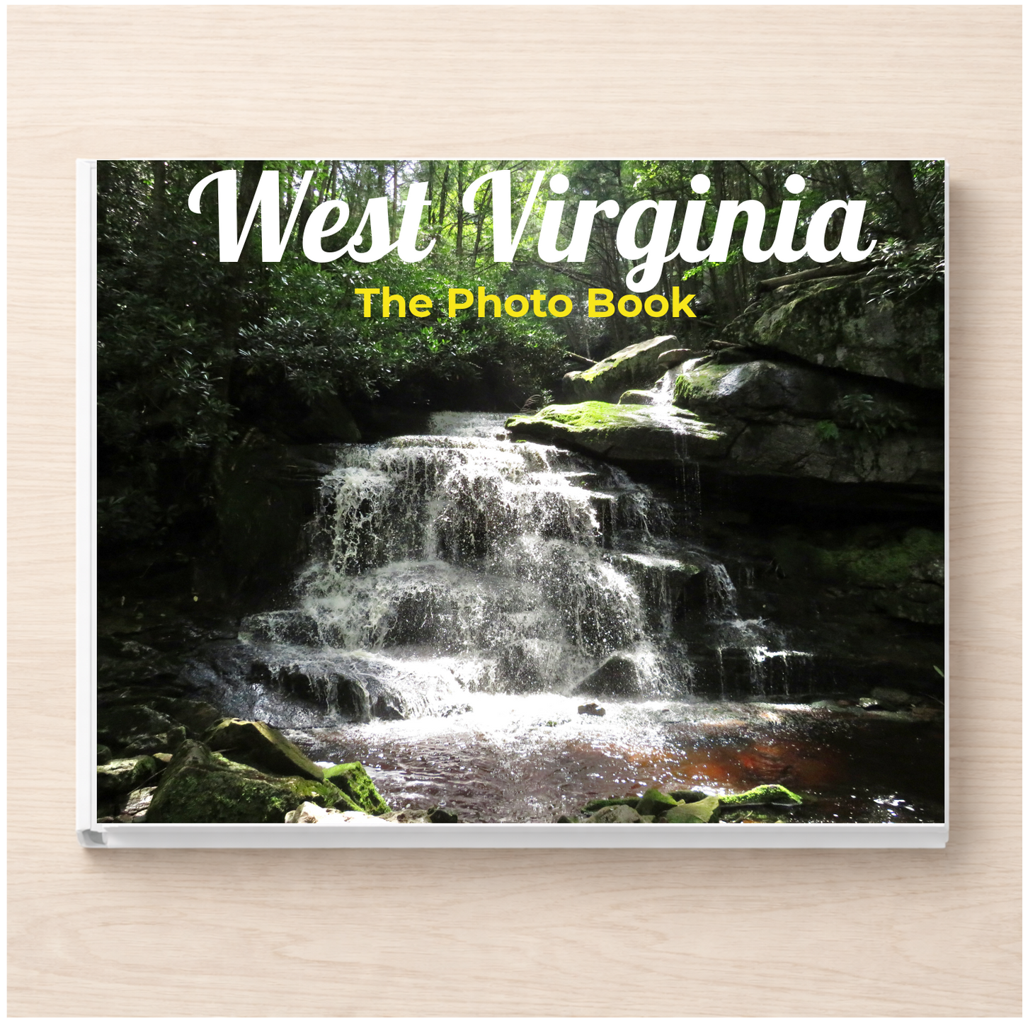 West Virginia: The Photo Book