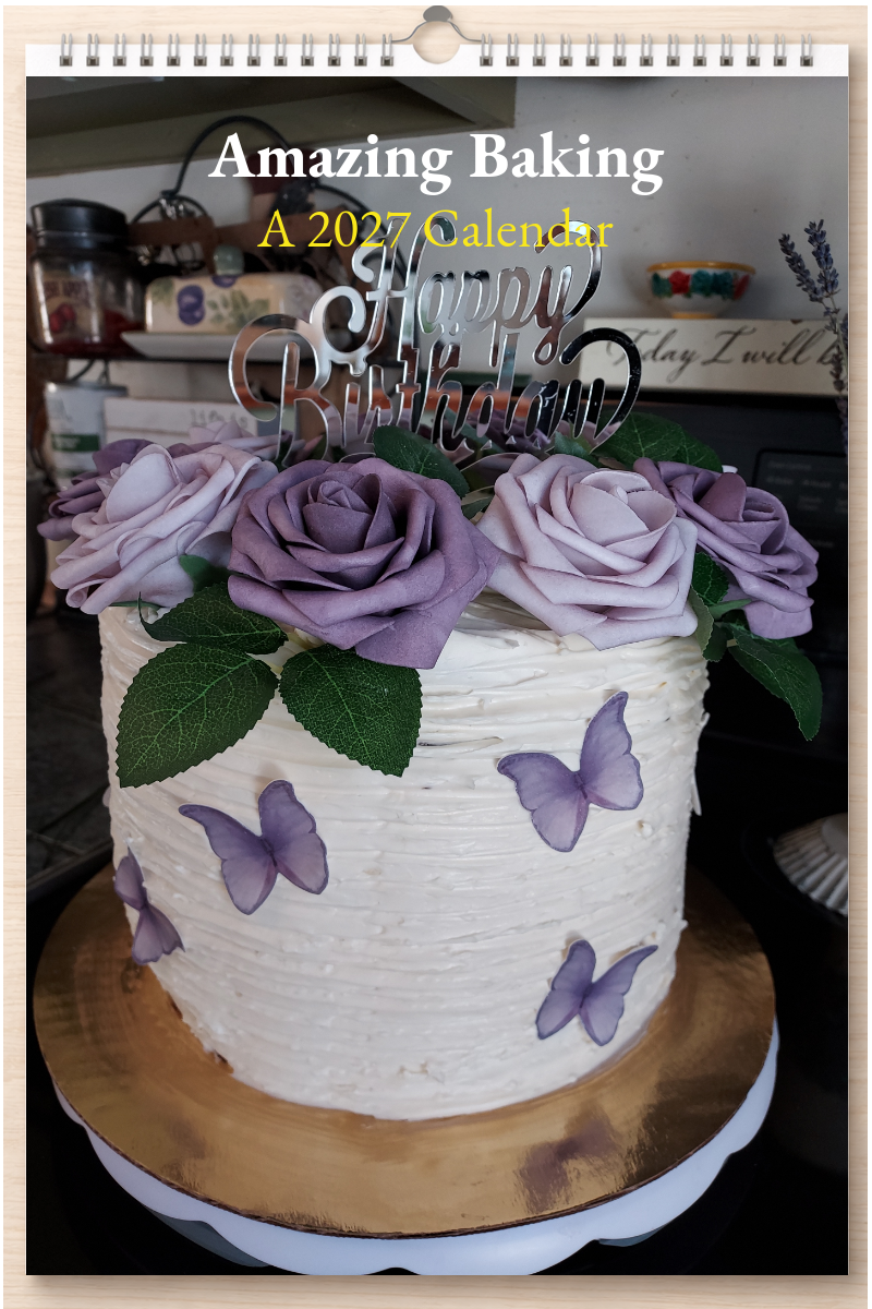 Amazing Baking: A 2027 Calendar