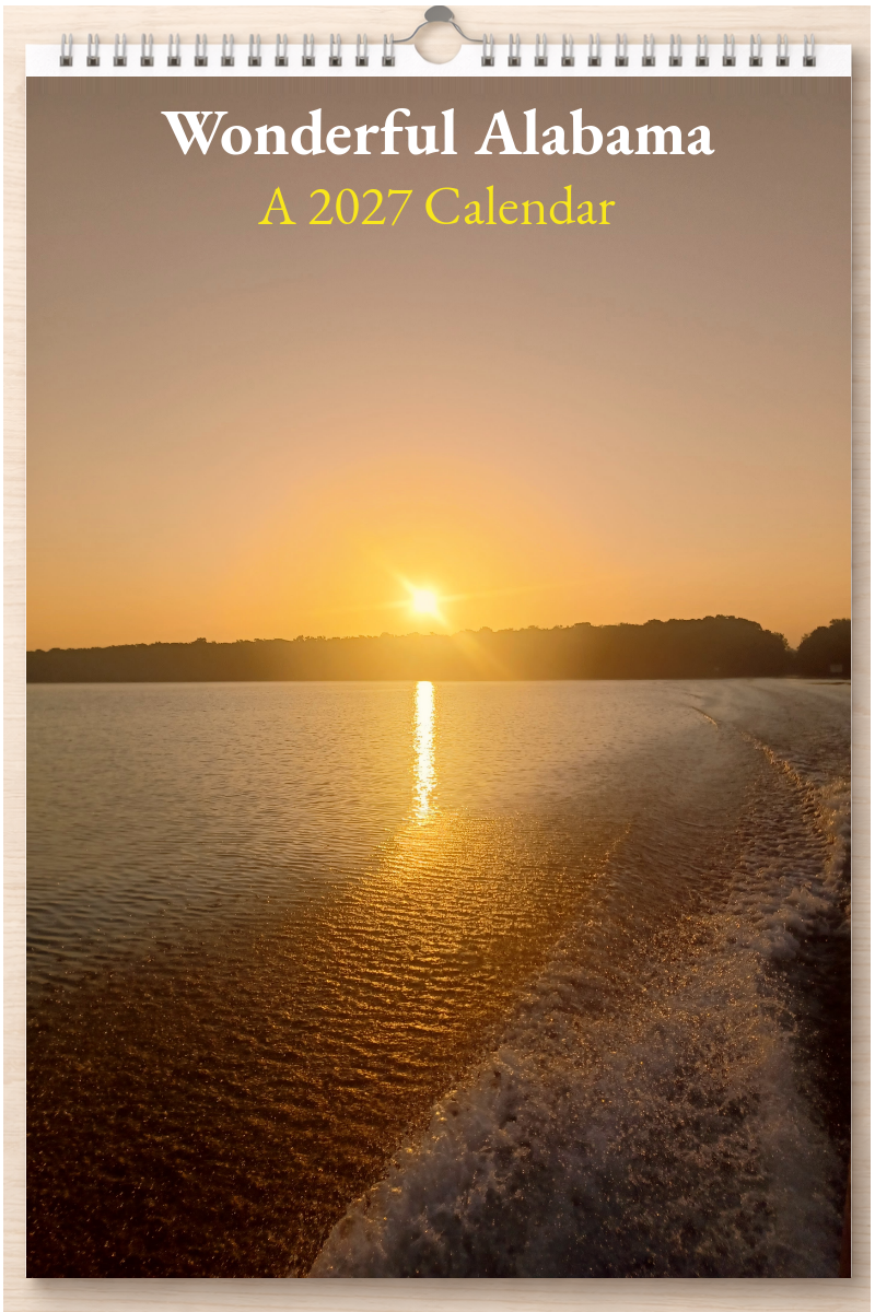 Wonderful Alabama: A 2027 Calendar