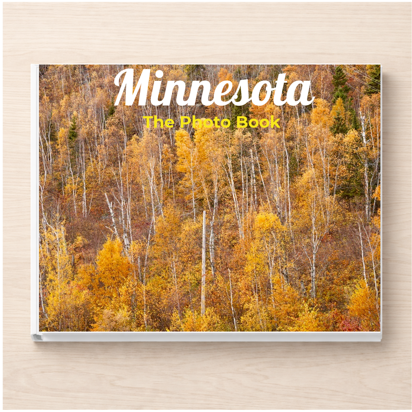 Minnesota: The Photo Book