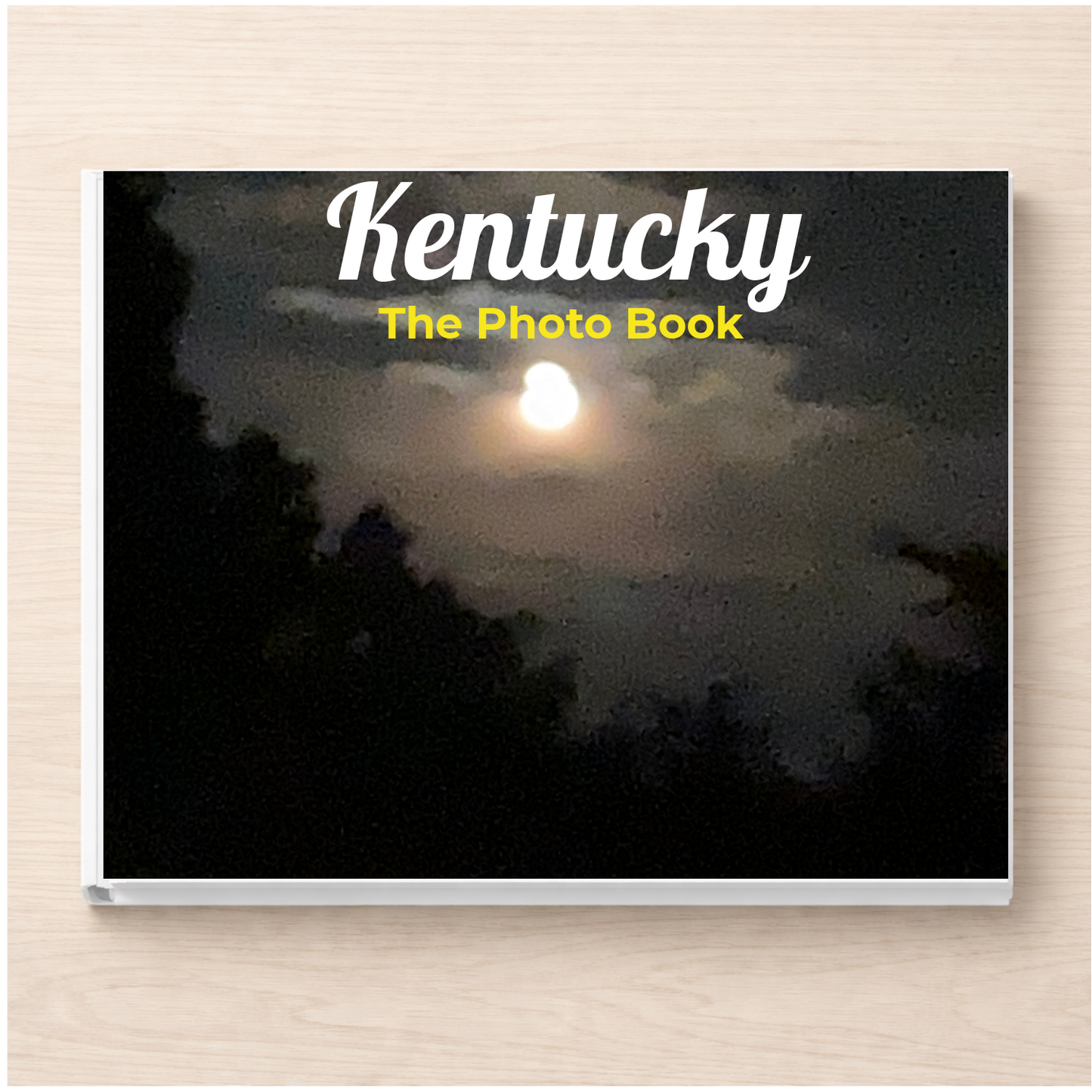 Kentucky: The Photo Book