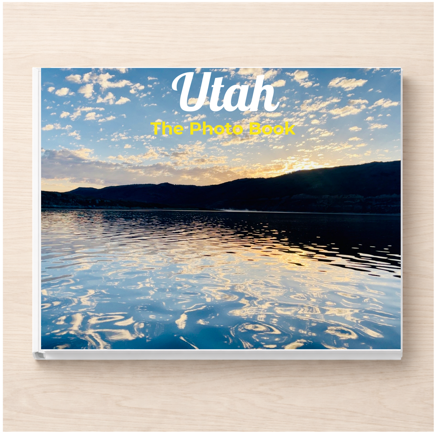 Utah: The Photo Book