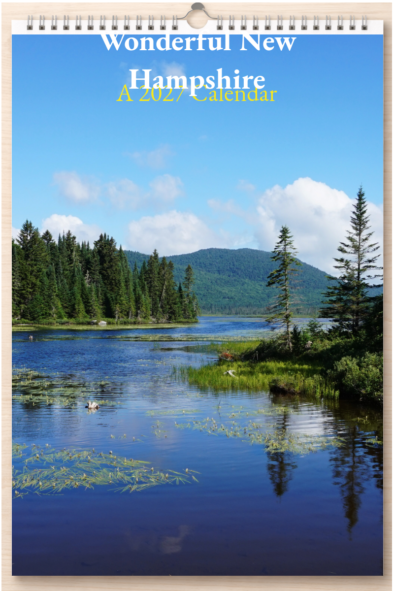 Wonderful New Hampshire: A 2027 Calendar