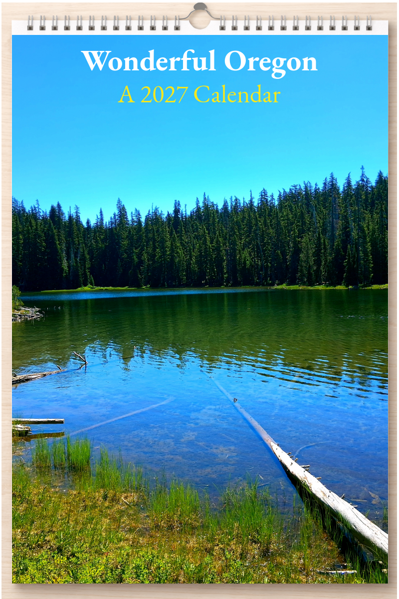 Wonderful Oregon: A 2027 Calendar