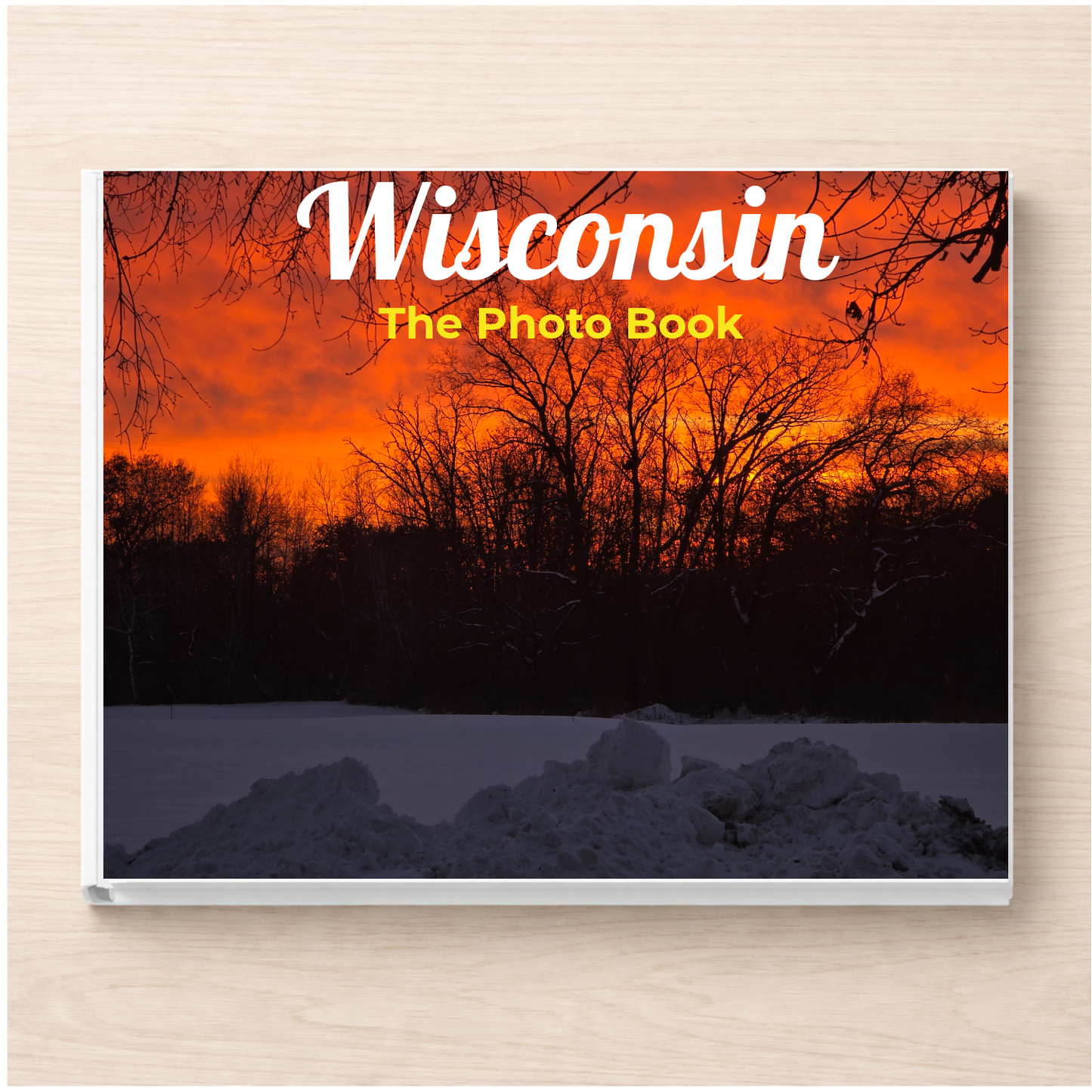 Wisconsin: The Photo Book