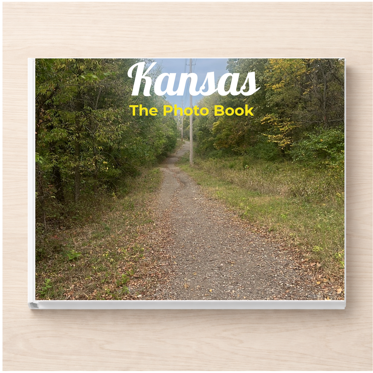 Kansas: The Photo Book