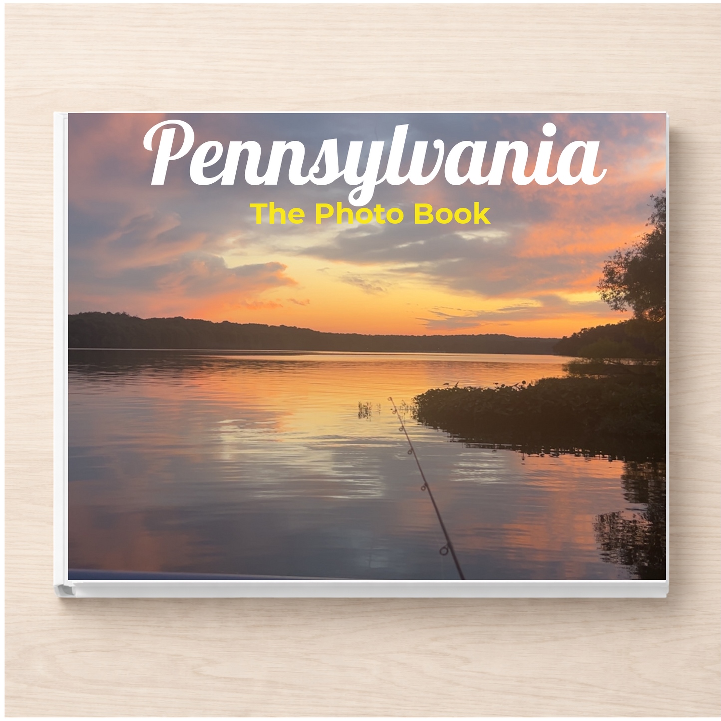 Pennsylvania: The Photo Book