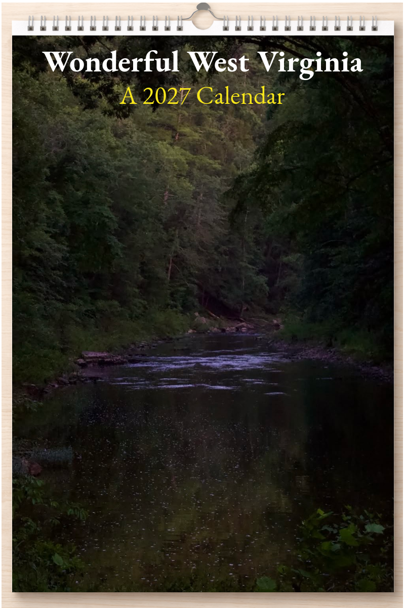 Wonderful West Virginia: A 2027 Calendar