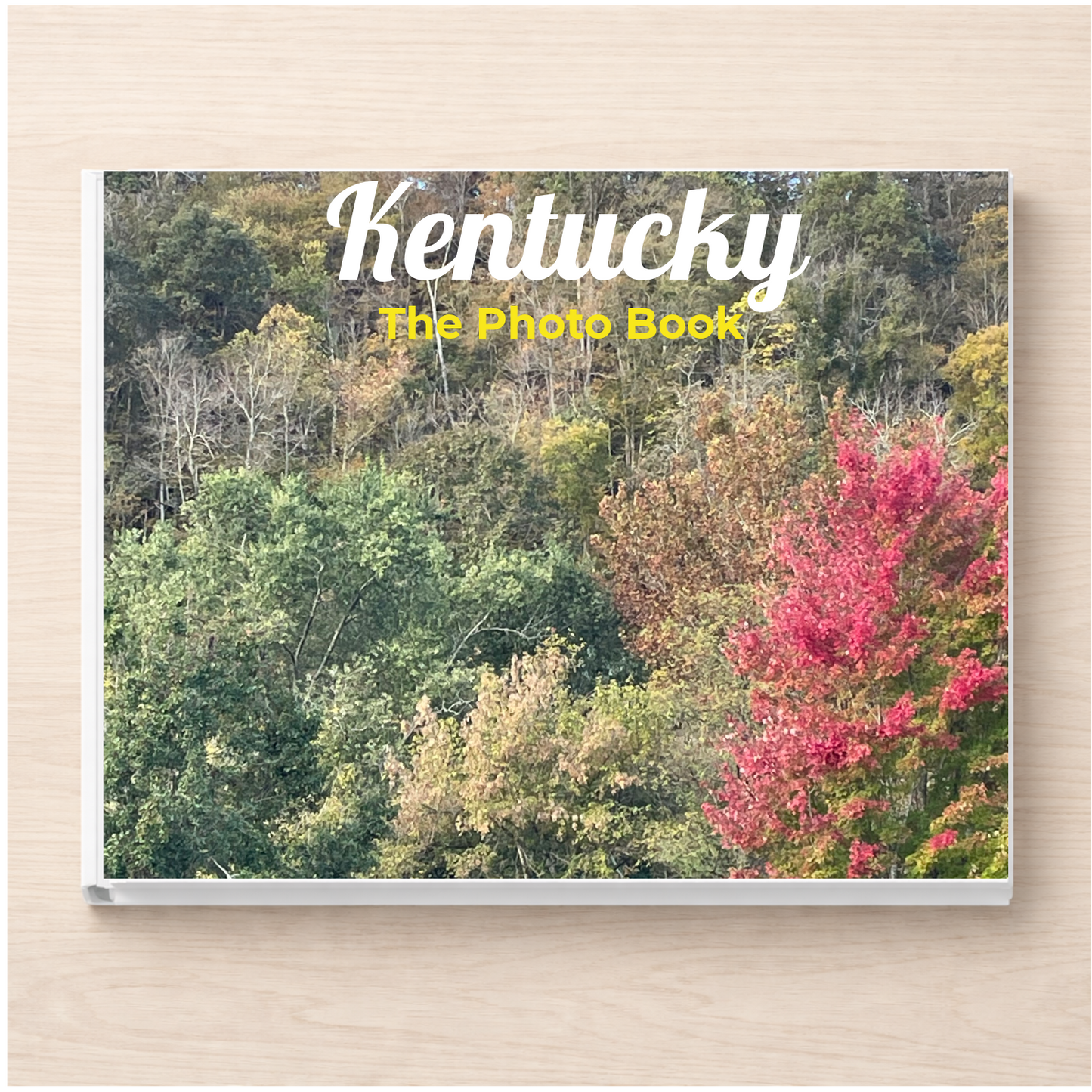 Kentucky: The Photo Book