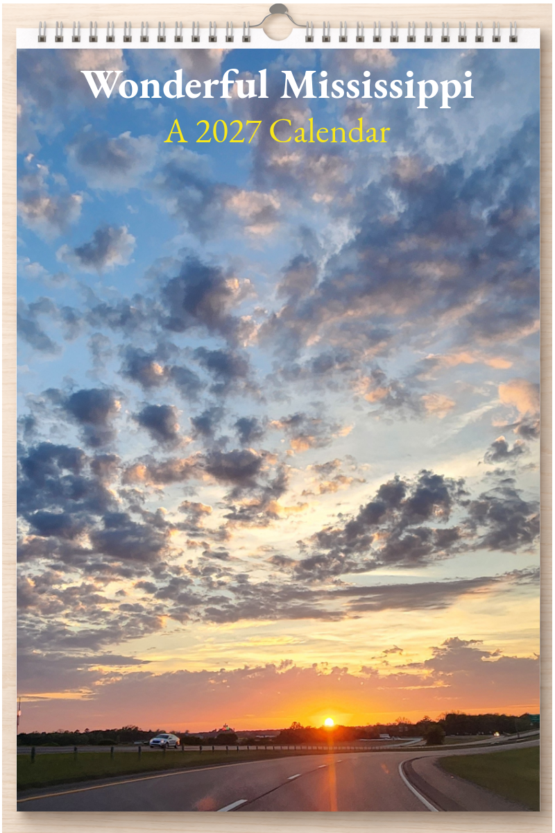 Wonderful Mississippi: A 2027 Calendar