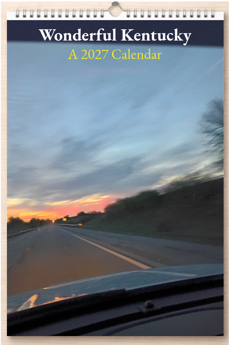 Wonderful Kentucky: A 2027 Calendar