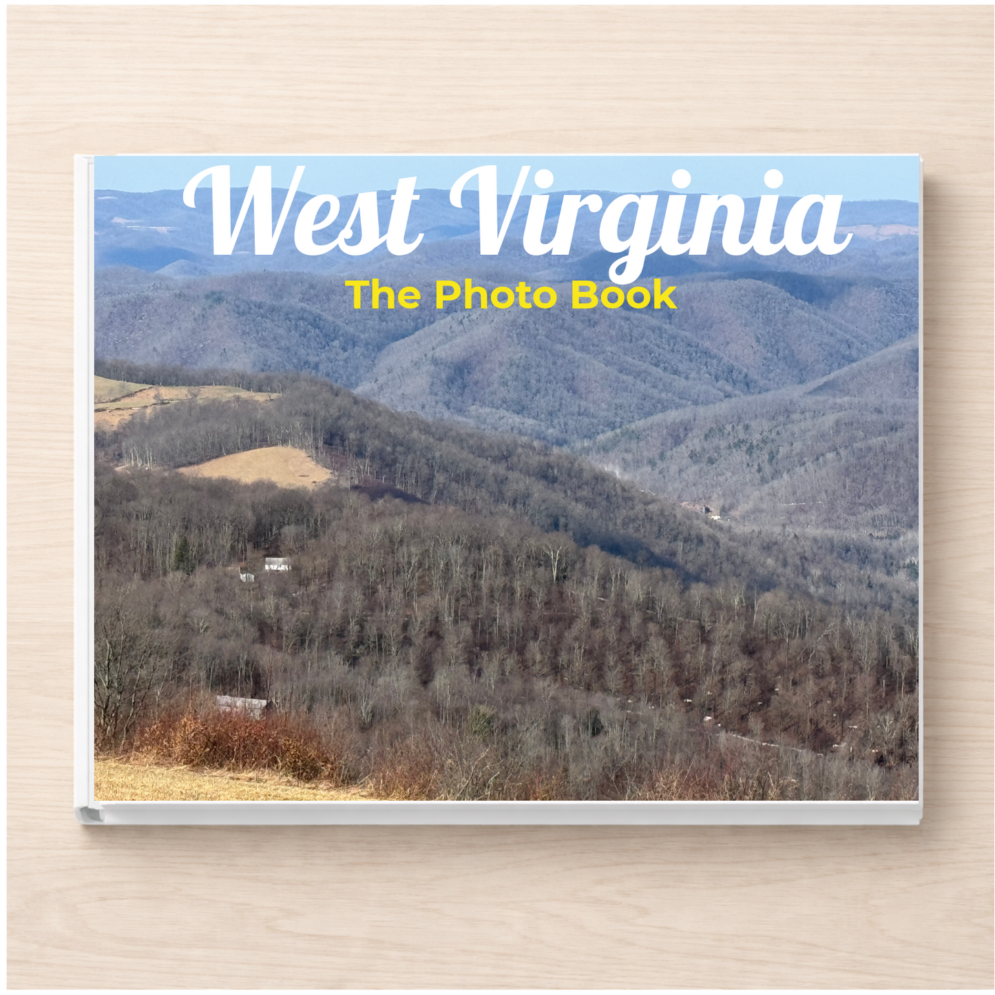 West Virginia: The Photo Book