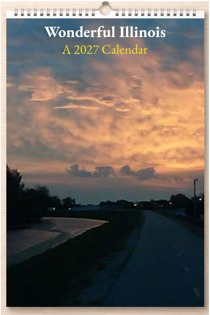 Wonderful Illinois: A 2027 Calendar
