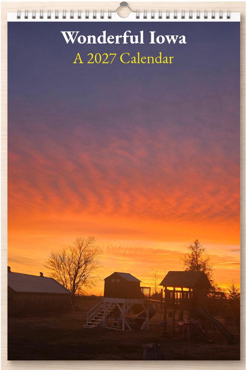 Wonderful Iowa: A 2027 Calendar
