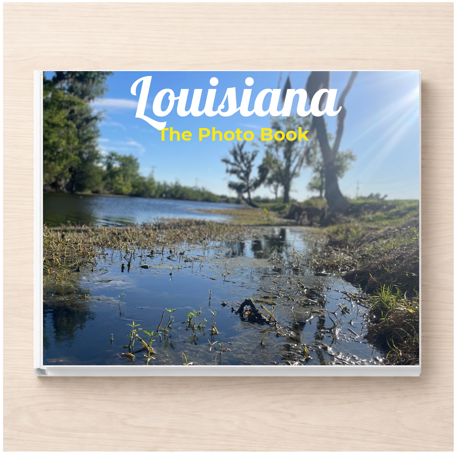 Louisiana: The Photo Book