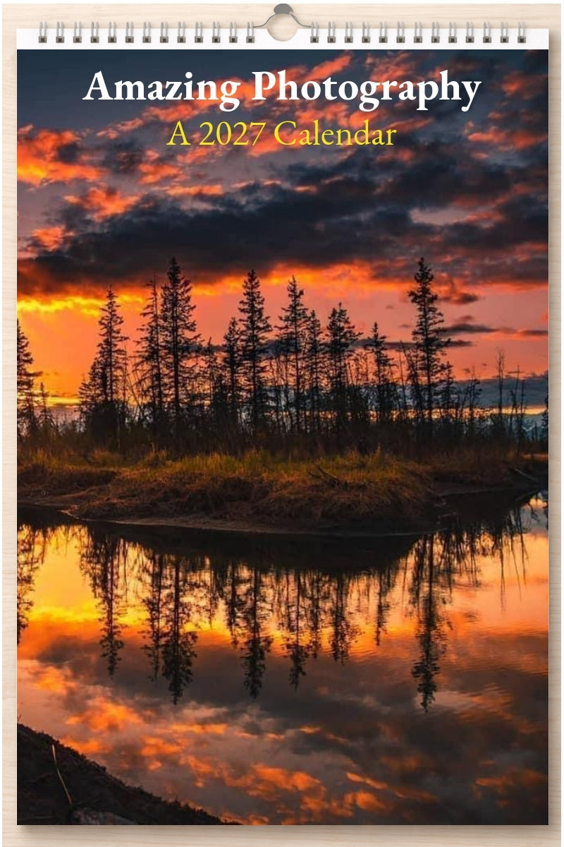 Amazing Photography: A 2027 Calendar