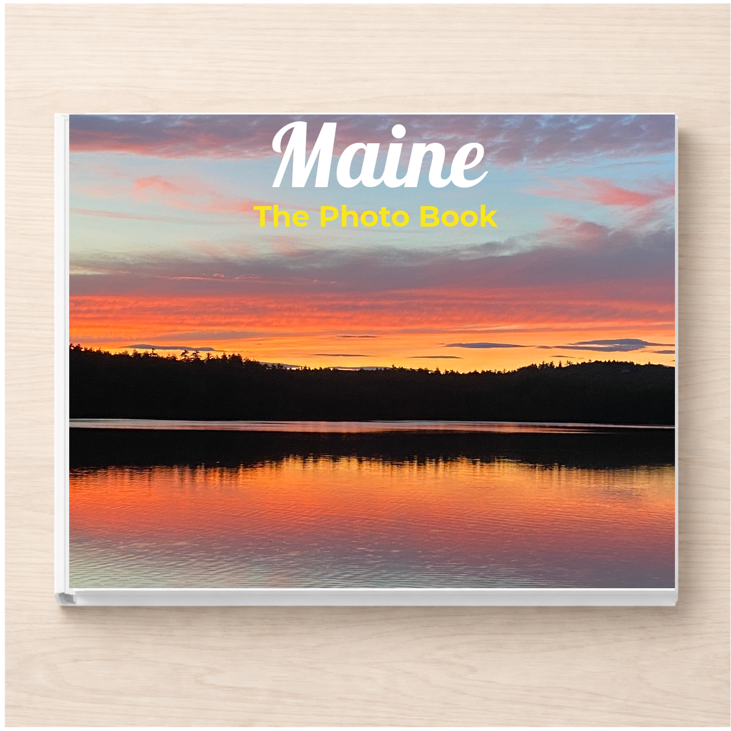 Maine: The Photo Book