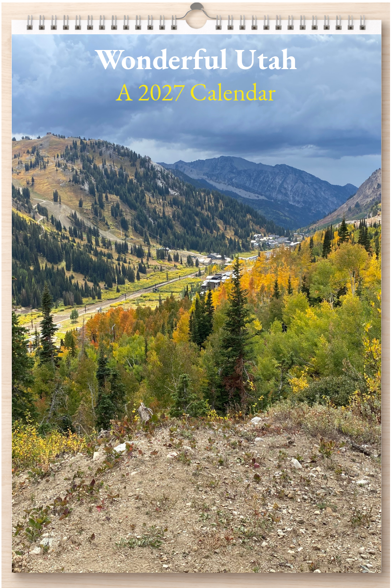 Wonderful Utah: A 2027 Calendar