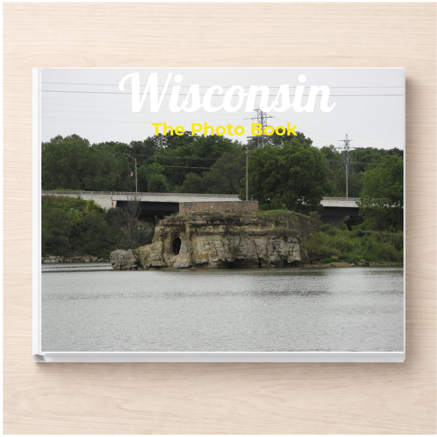 Wisconsin: The Photo Book