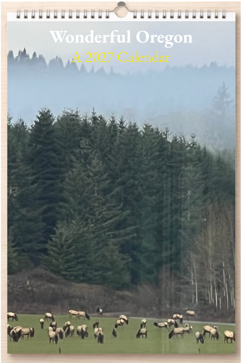 Wonderful Oregon: A 2027 Calendar