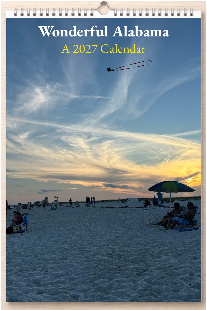 Wonderful Alabama: A 2027 Calendar
