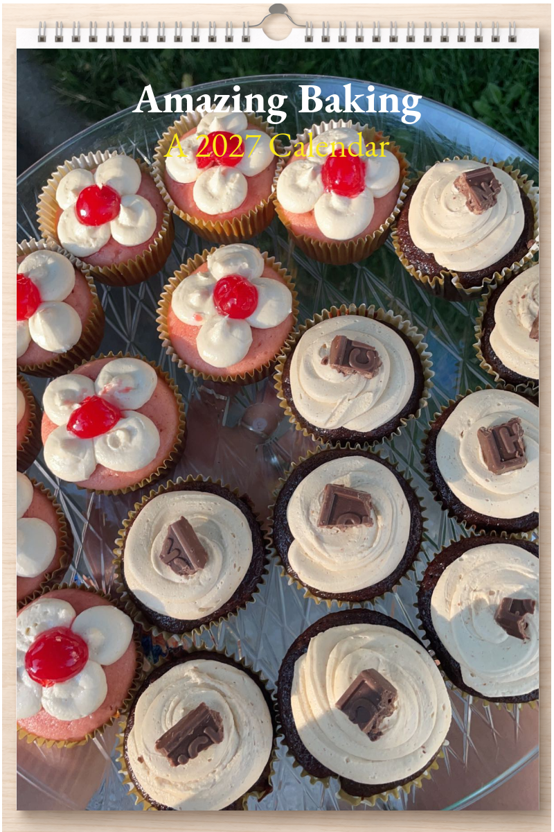Amazing Baking: A 2027 Calendar