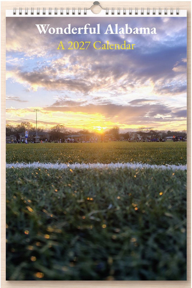 Wonderful Alabama: A 2027 Calendar