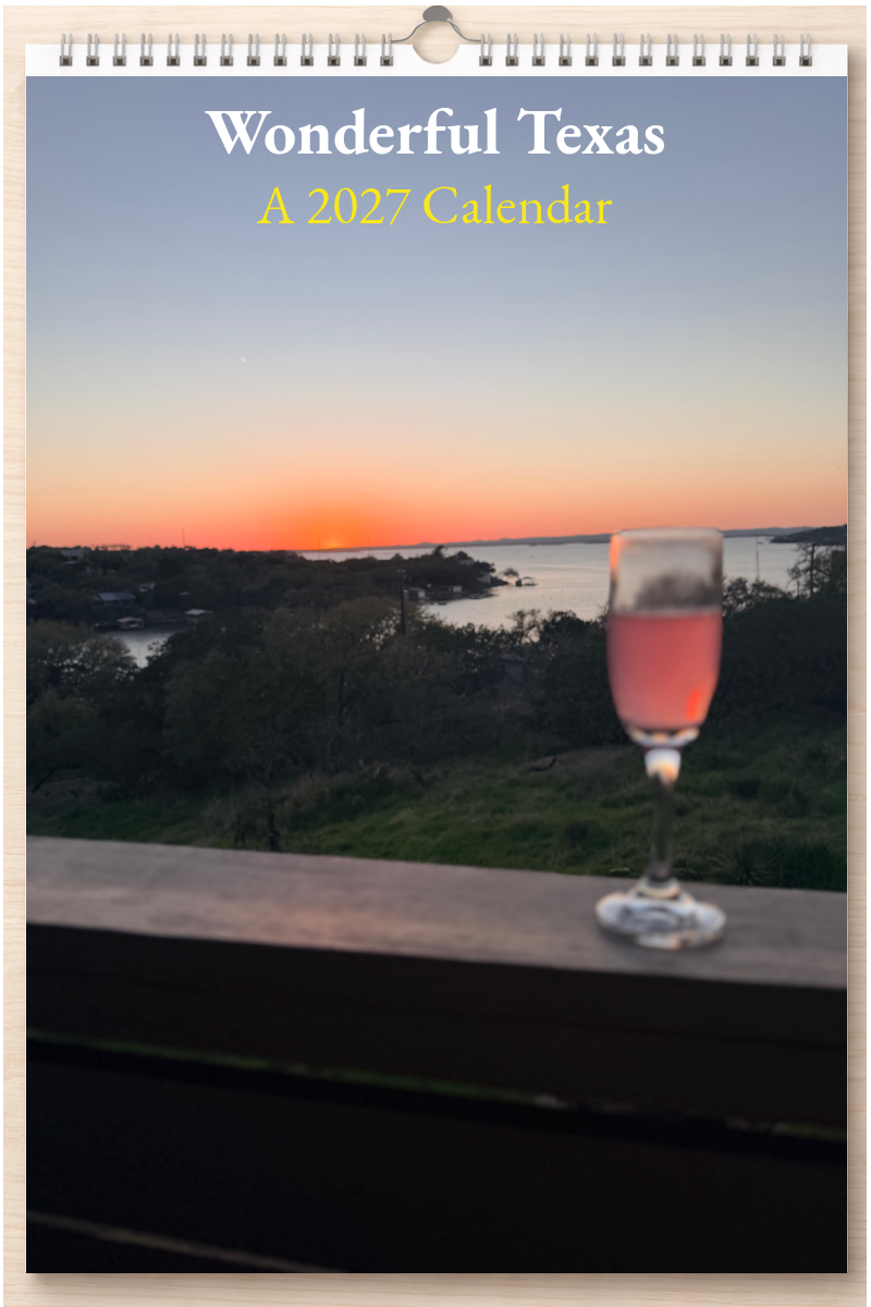 Wonderful Texas: A 2027 Calendar