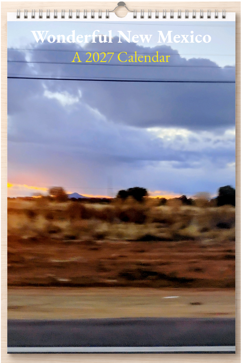 Wonderful New Mexico: A 2027 Calendar