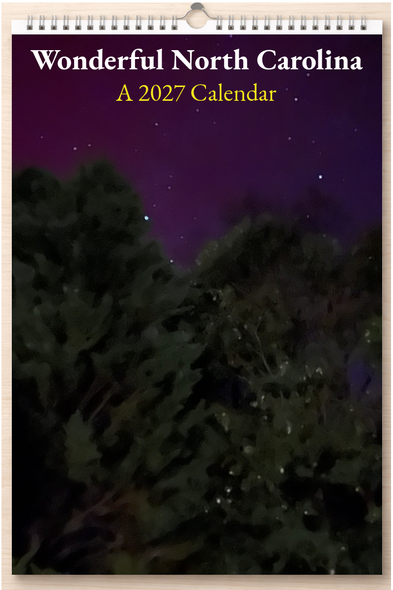 Wonderful North Carolina: A 2027 Calendar