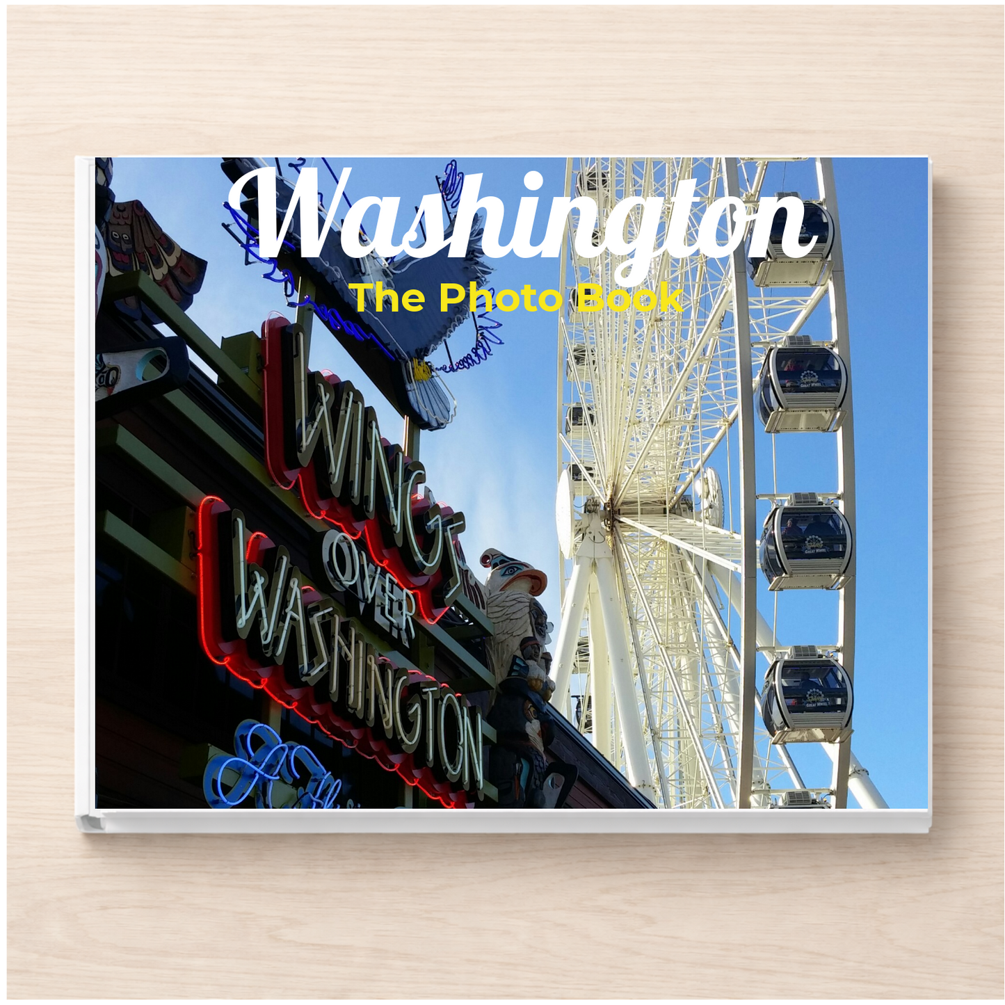 Washington: The Photo Book