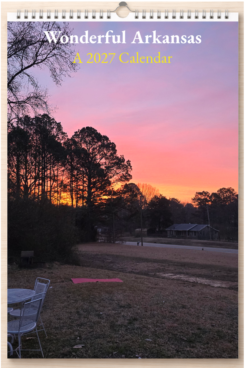 Wonderful Arkansas: A 2027 Calendar
