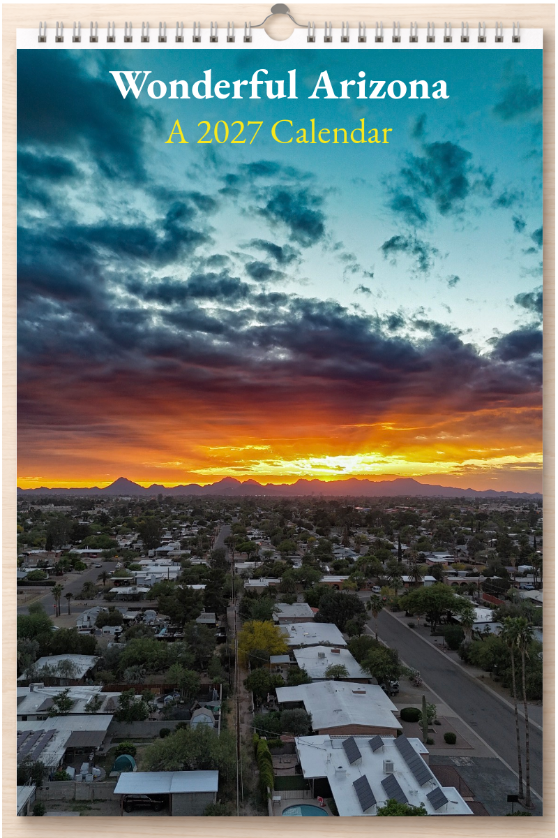 Wonderful Arizona: A 2027 Calendar