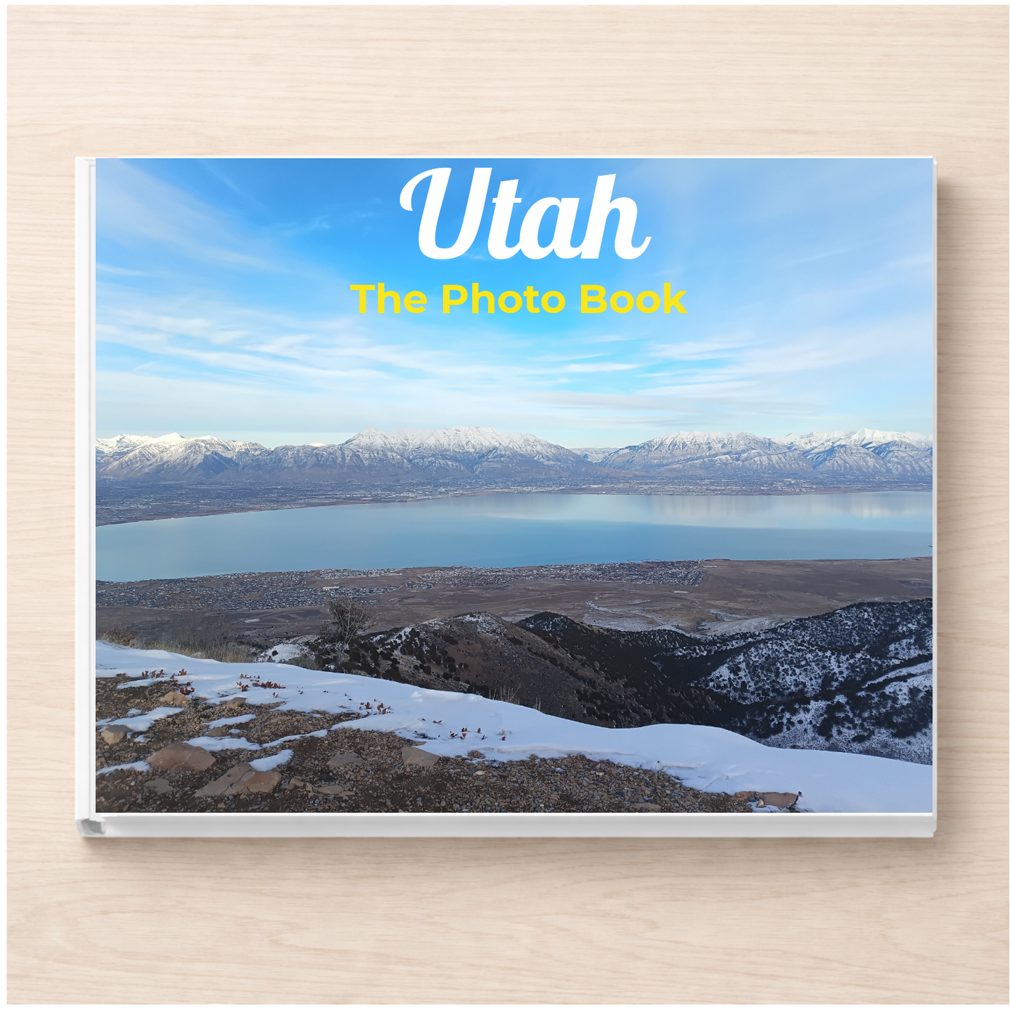 Utah: The Photo Book