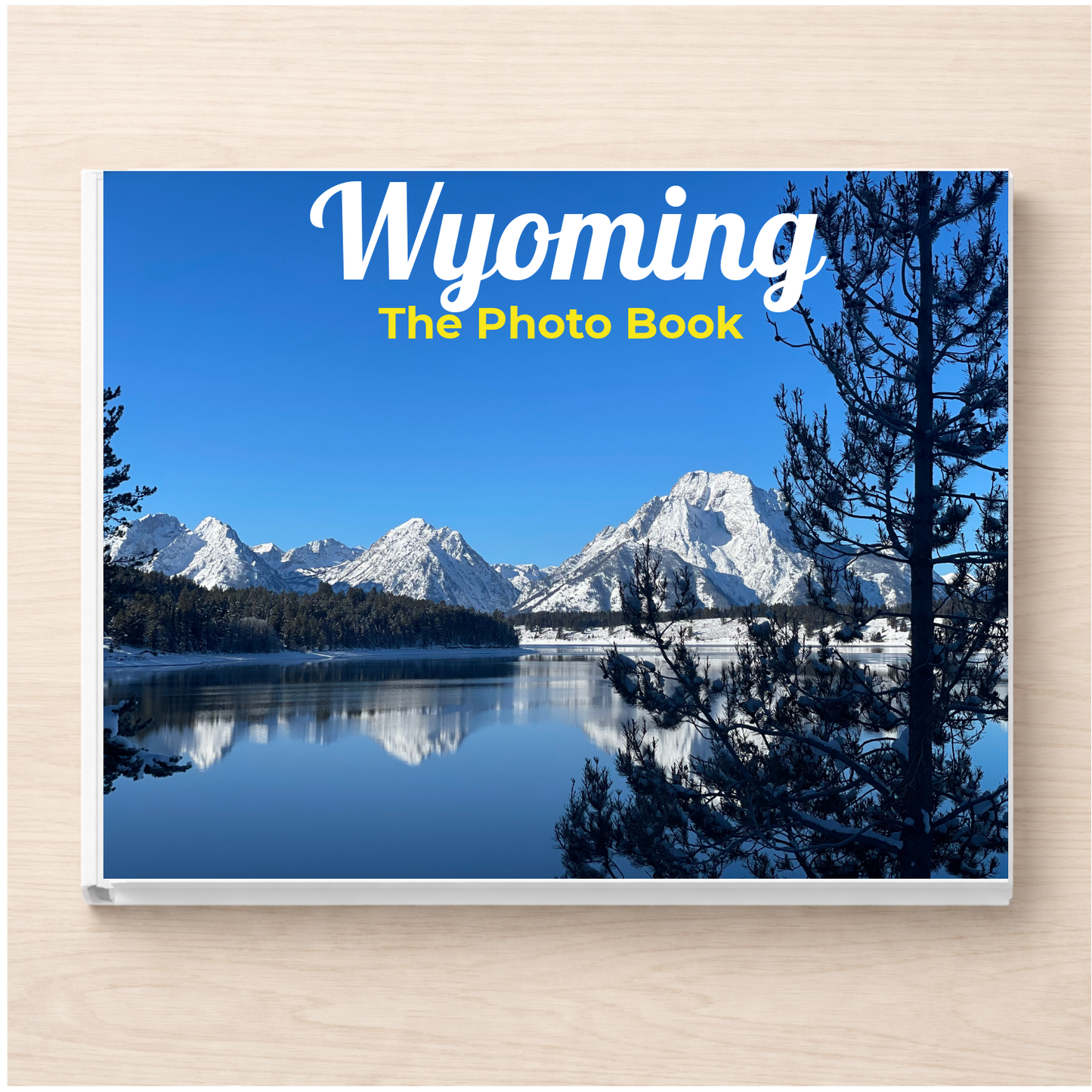 Wyoming: The Photo Book